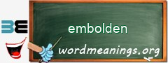 WordMeaning blackboard for embolden